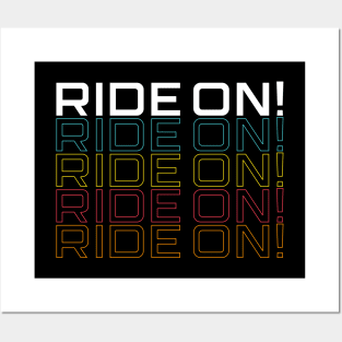 Ride On! Posters and Art